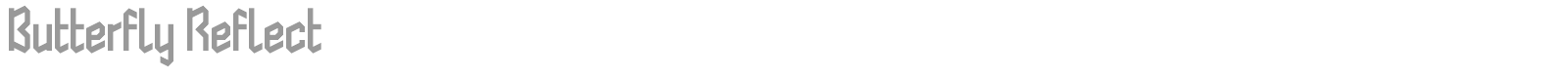 Butterfly Reflect font preview